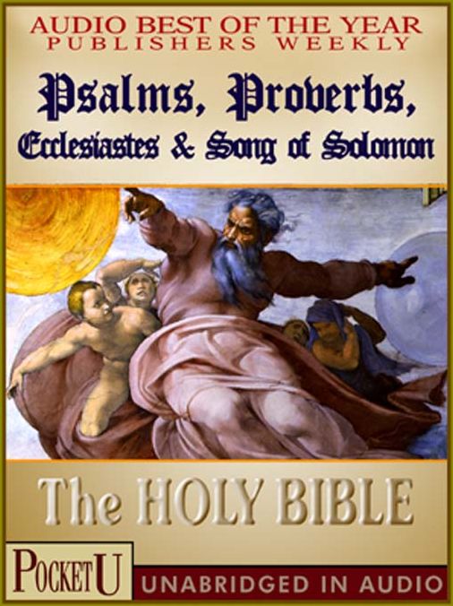 Psalms, Proverbs, Ecclesiastes & Song of Solomon