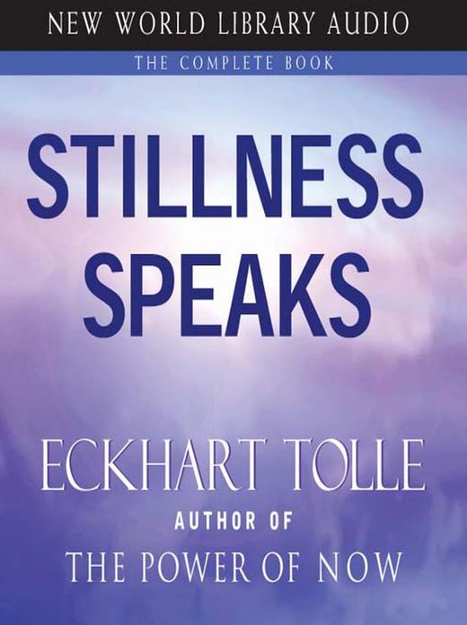 Stillness Speaks