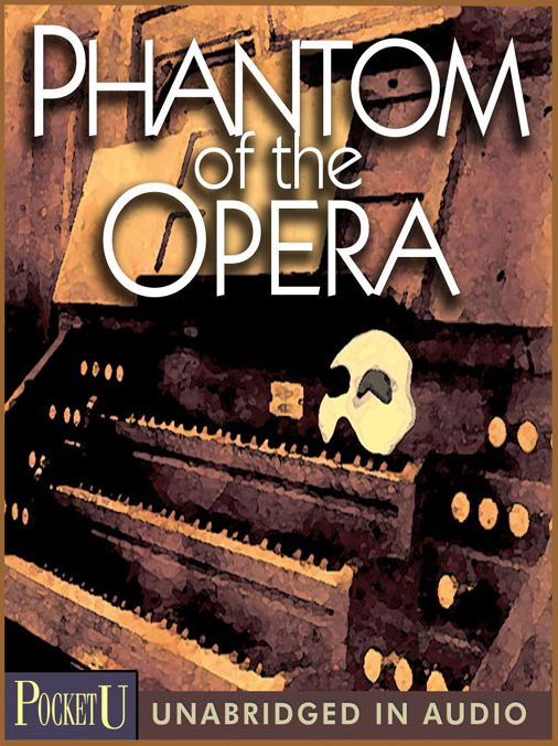 The Phantom of the Opera