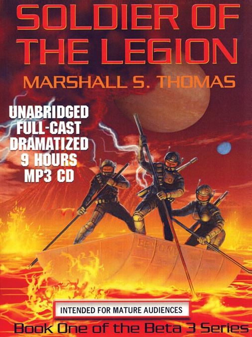 Soldier of the Legion: Beta 3 Series, Book 1