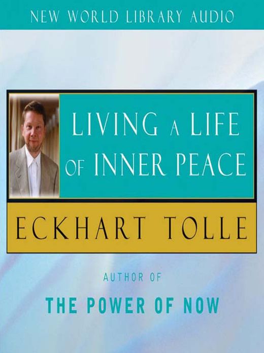 Living A Life of Inner Peace