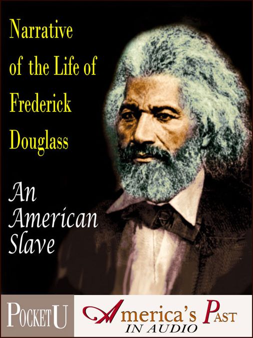 Narrative of the Life of Frederick Douglass: An American Slave