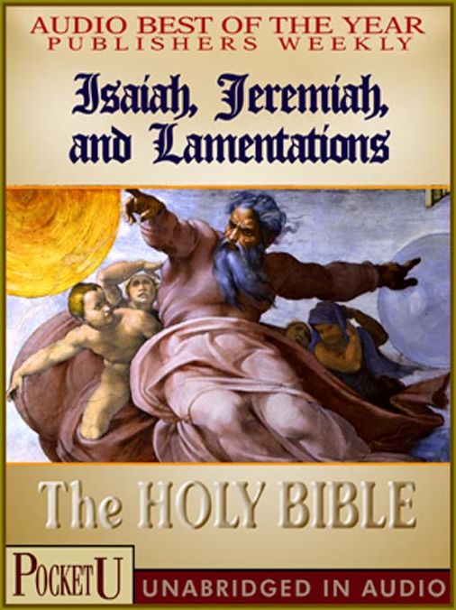Isaiah, Jeremiah and Lamentations