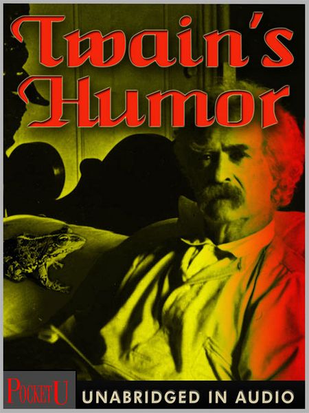 Twain's Humor: A Collection