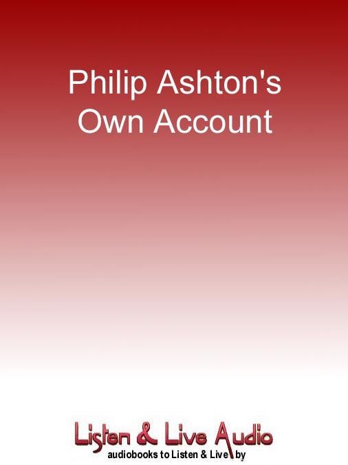 Philip Ashton's Own Account