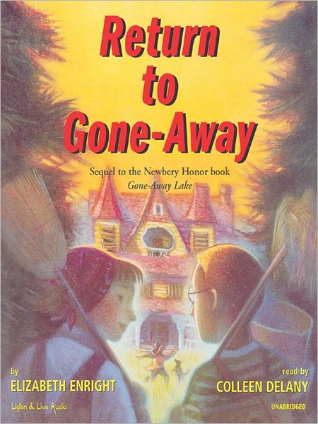 Return to Gone-Away: Gone-Away Lake Series, Book 2