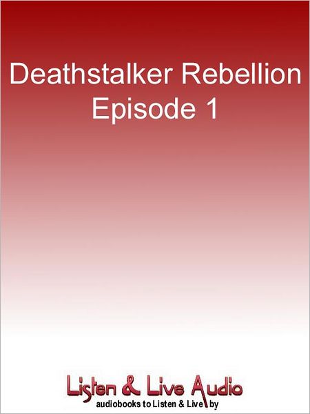 Deathstalker Rebellion, Episode 1: Opening Gambit