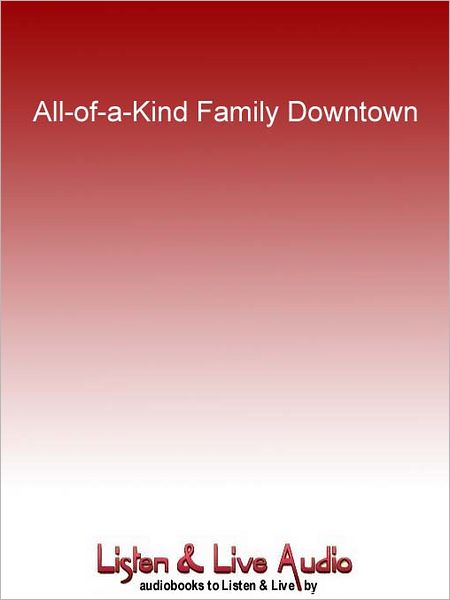All-of-a-Kind Family Downtown