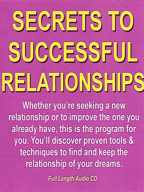Secrets To Successful Relationships