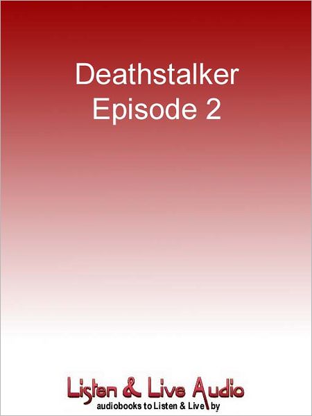 Deathstalker, Episode 2: Friends, Enemies and Allies