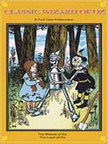 Classic Wizard Of Oz: The Wizard Of Oz, The Land Of Oz