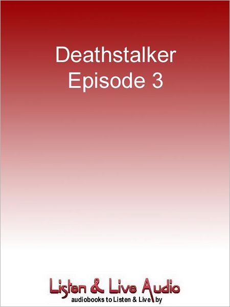 Deathstalker, Episode 3: Under the Ashes, the City
