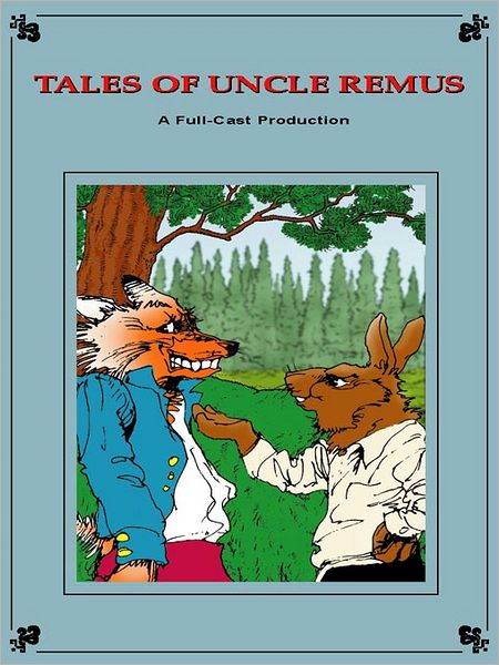 Tales Of Uncle Remus