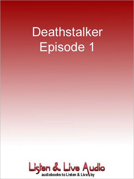 Deathstalker, Episode 1: The Man Who Had Everything