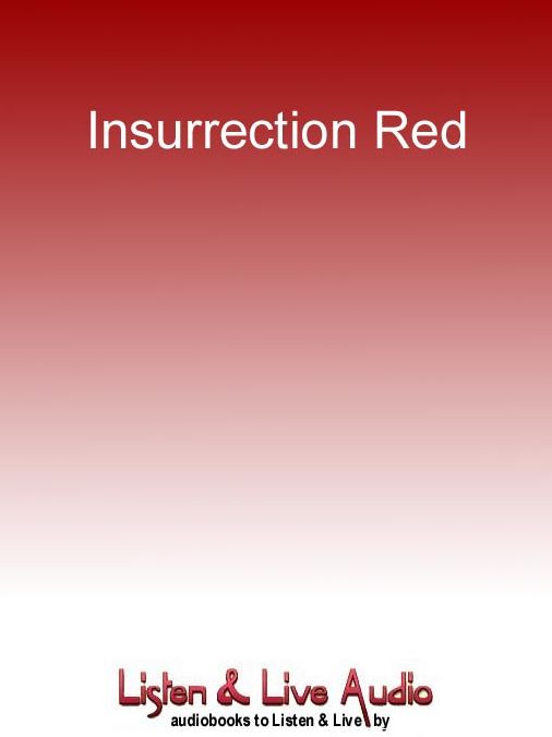 Insurrection Red: Navy Seals Series, Book 1