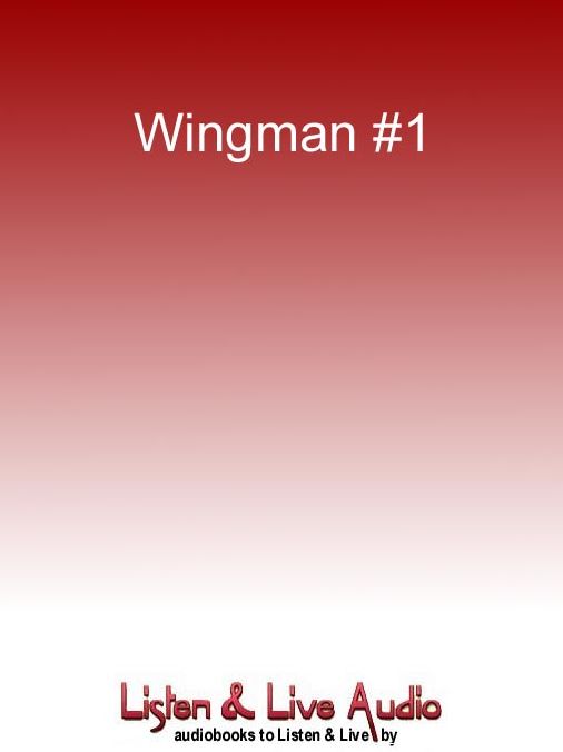 Wingman: Wingman Series, Book 1