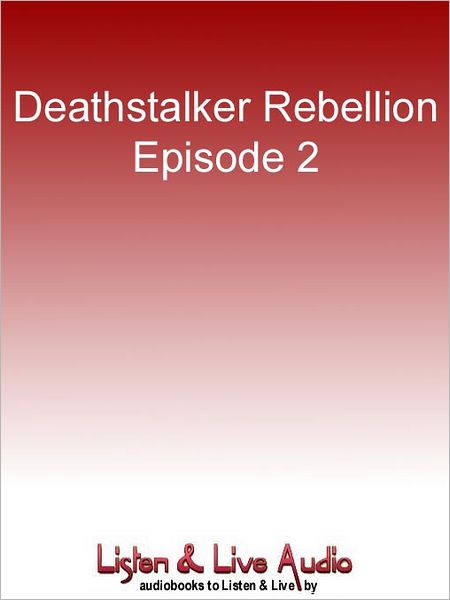 Deathstalker Rebellion, Episode 2: Drowning Men