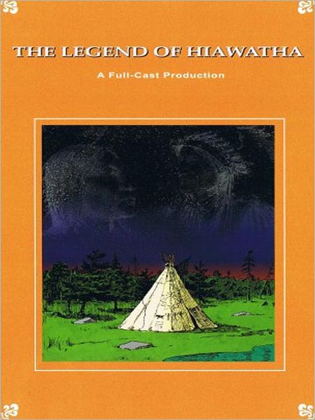 Legend Of Hiawatha