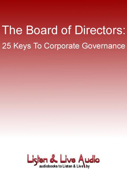The Board of Directors: 25 Keys to Corporate Governance