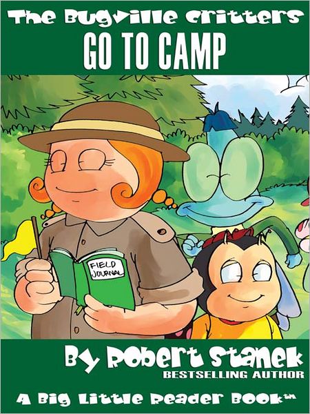 Go to Camp: The Bugville Critters Series, Book 20