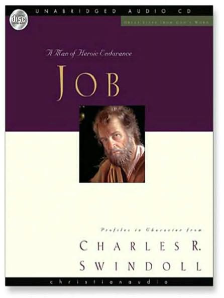 Great Lives: Job: A Man of Heroic Endurance