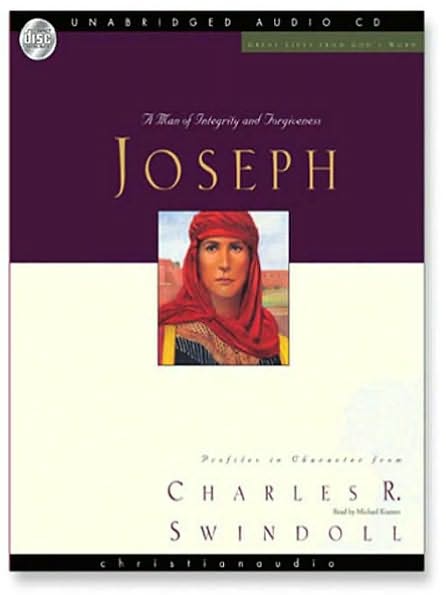 Great Lives: Joseph: A Man of Integrity and Forgiveness