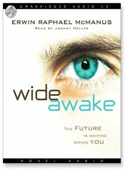 Wide Awake: The Future Is Waiting Within You