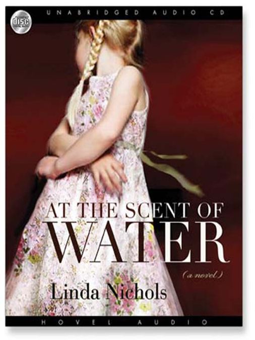 At the Scent of Water