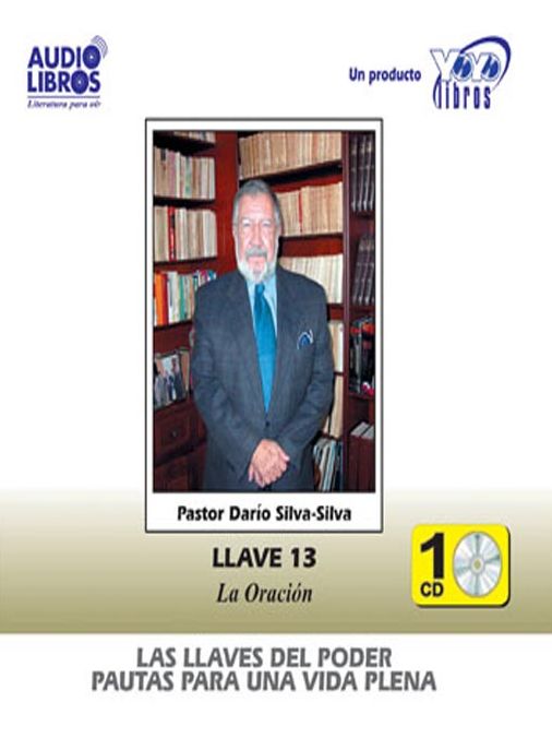 La Oracion: Las Llaves del Poder - Pautas Para Una Vida Plena Llave 13