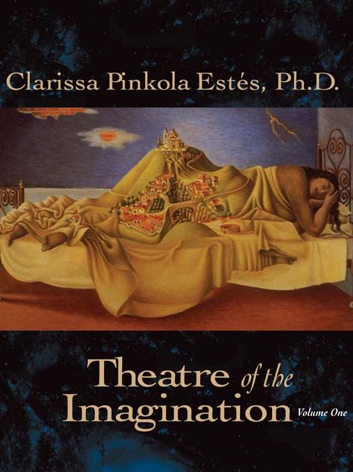 Theatre of the Imagination, Volume I