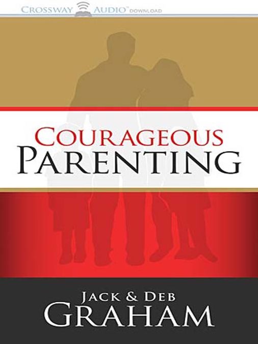 Courageous Parenting