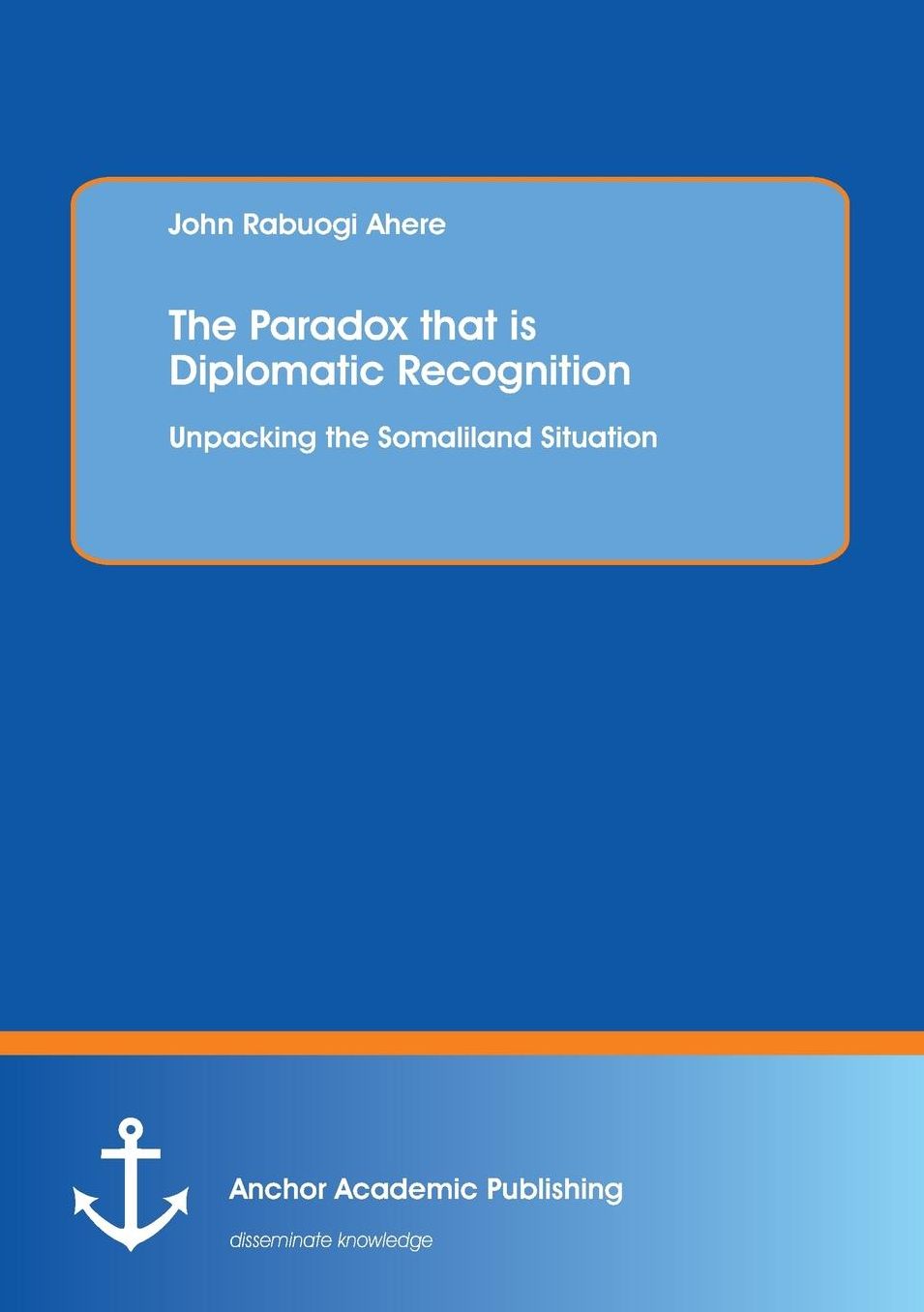 The Paradox That Is Diplomatic Recognition: Unpacking the Somaliland Situation