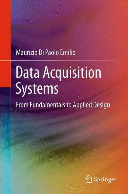 Data Acquisition Systems: From Fundamentals to Applied Design