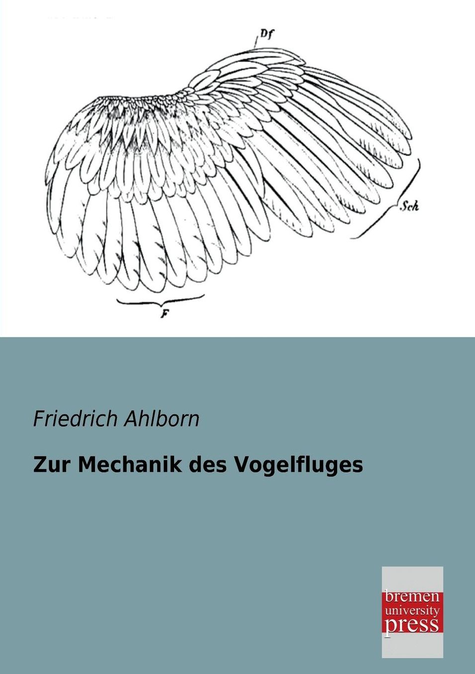 Zur Mechanik Des Vogelfluges