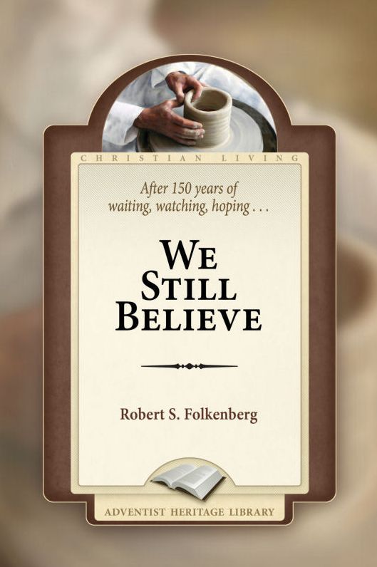 We Still Believe