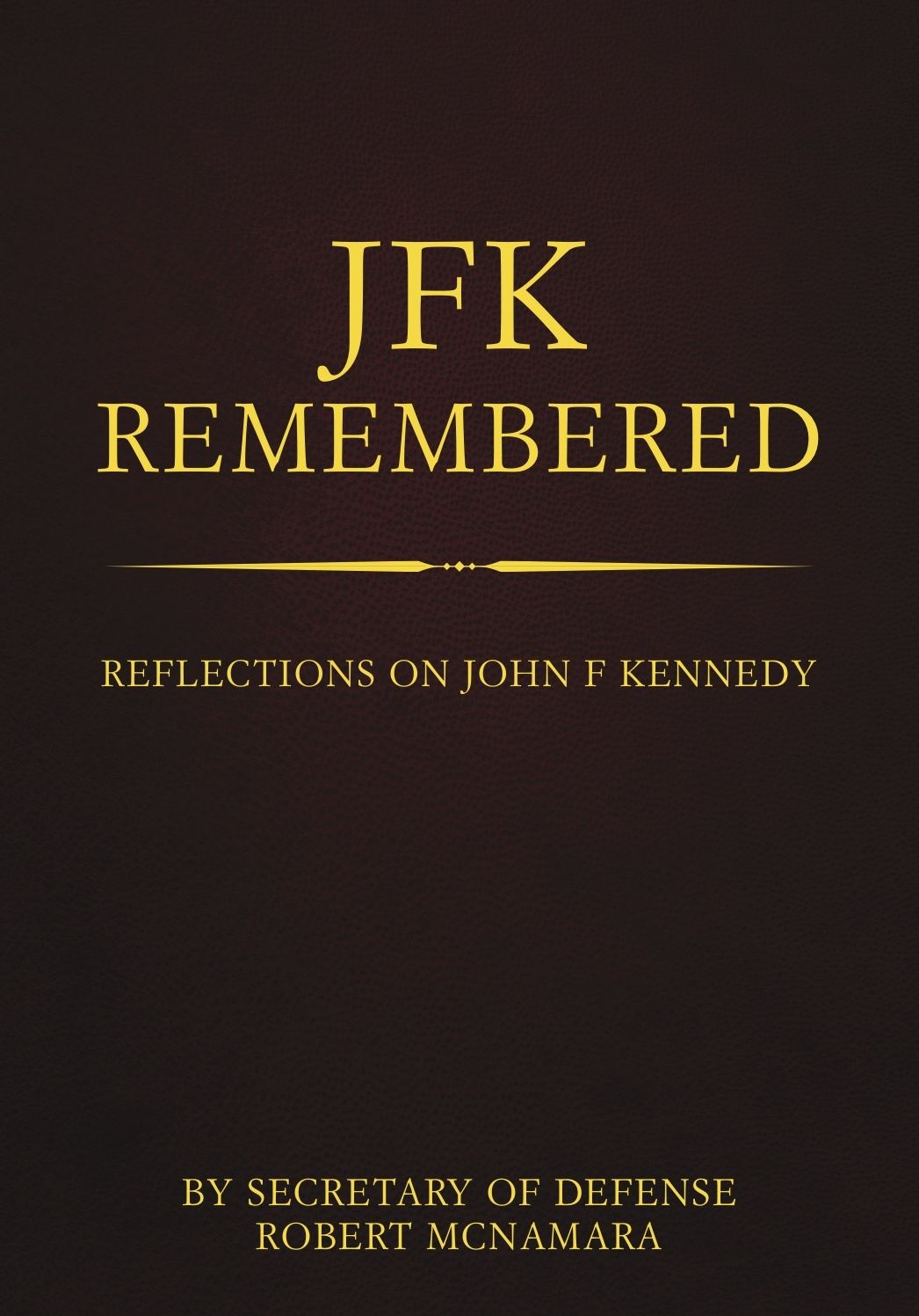 Remembering Kennedy Vol. 4
