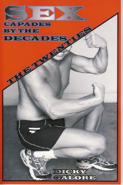 Sexcapades by the Decades: The Twenties