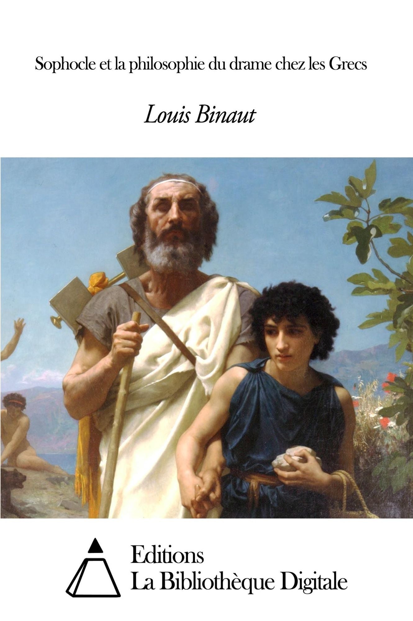 Sophocle et la philosophie du drame chez les Grecs