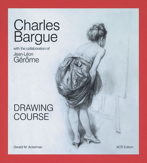 Charles Bargue: Drawing Course