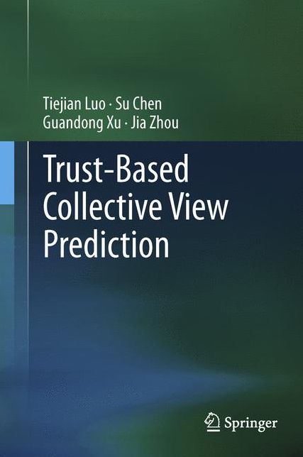Trust-based Collective View Prediction