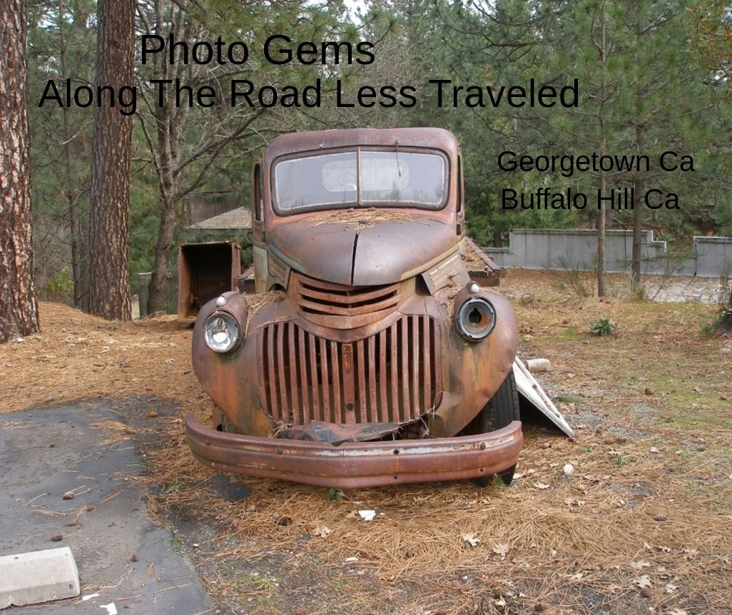 Photo Gems Along The Road Less Traveled - Georgetown - Buffalo Hill Ca