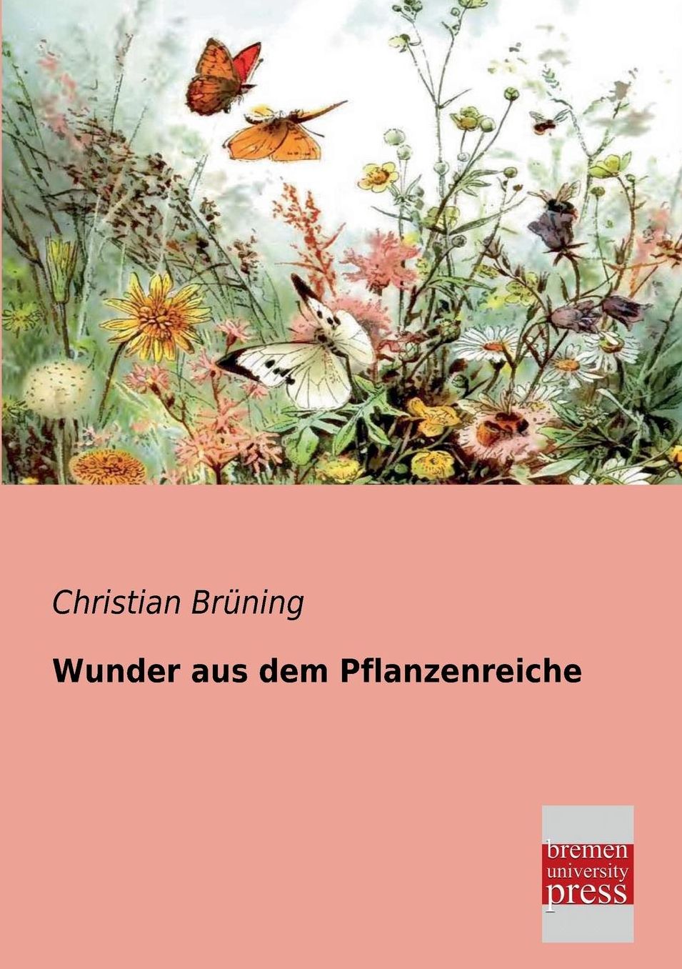 Wunder Aus Dem Pflanzenreiche