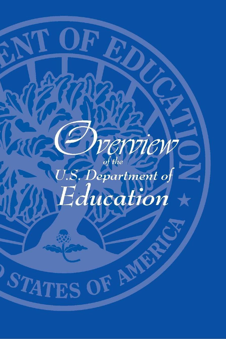 Overview of The US Department of Education