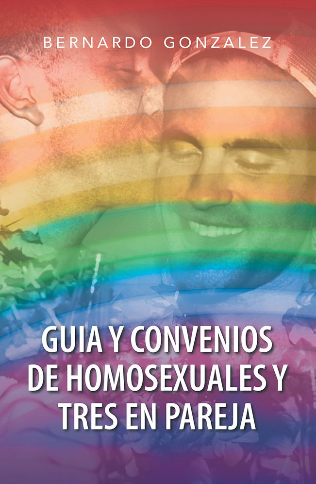 GUIA Y CONVENIOS DE HOMOSEXUALES Y TRES EN PAREJA