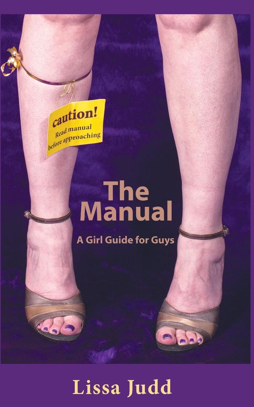 The Manual: A Girl Guide for Guys
