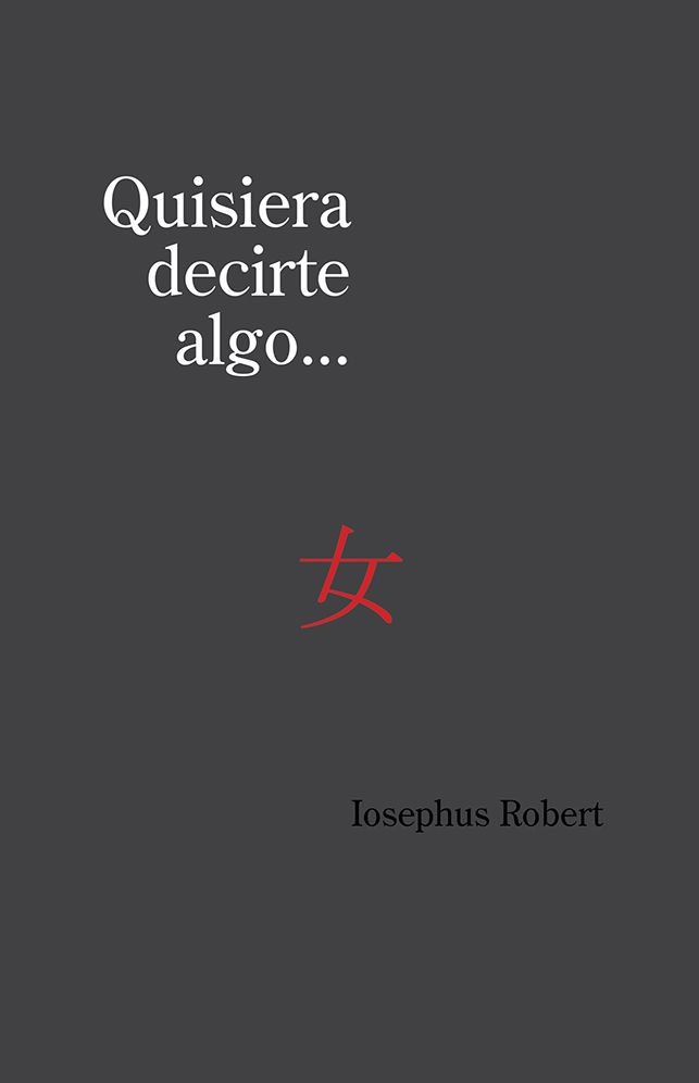 Quisiera decirte algo...