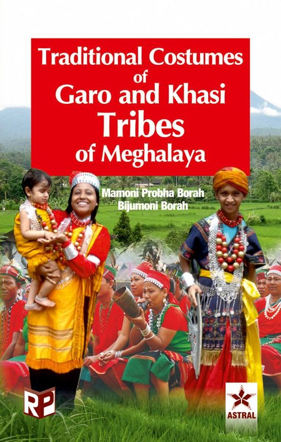 Traditional Costumes of Garo and Khasi Tribes of Meghalaya
