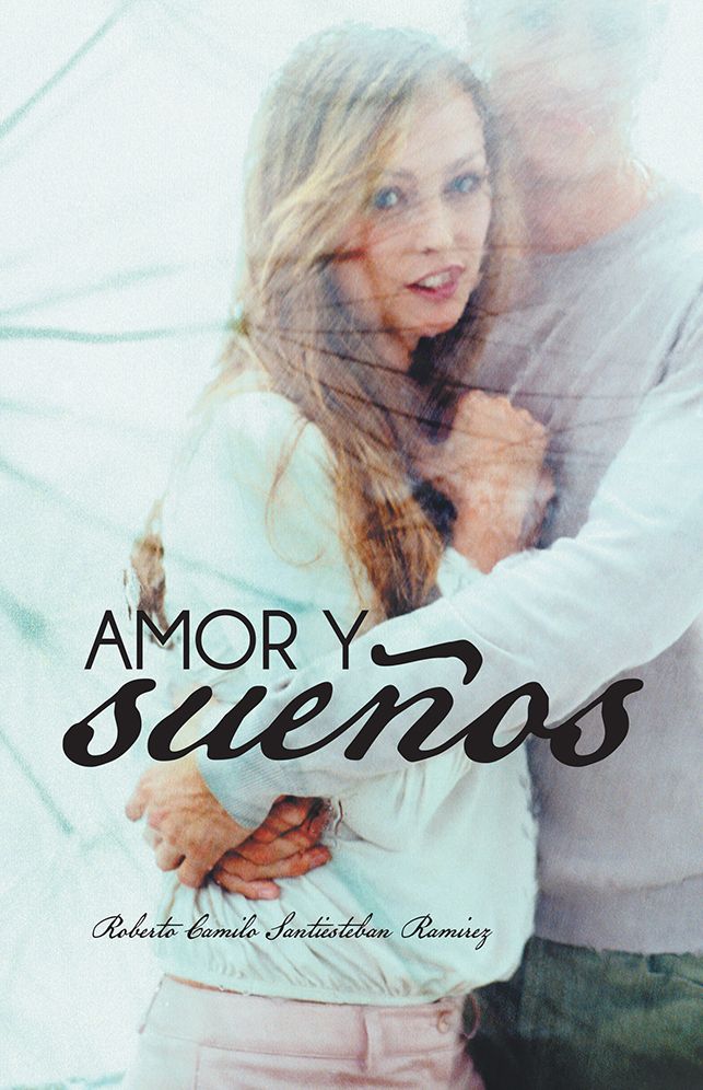 AMOR Y SUEÑOS