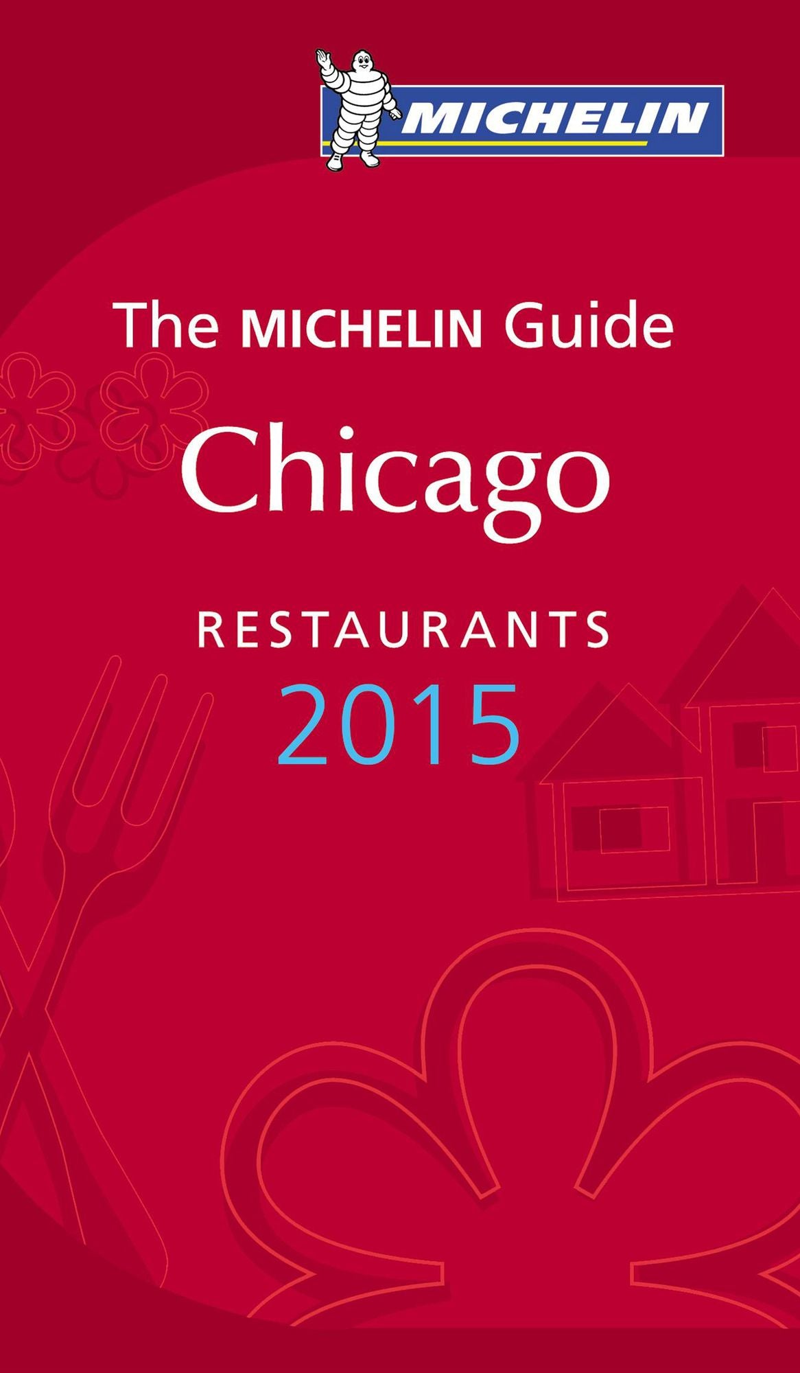 Michelin Guide Chicago 2015