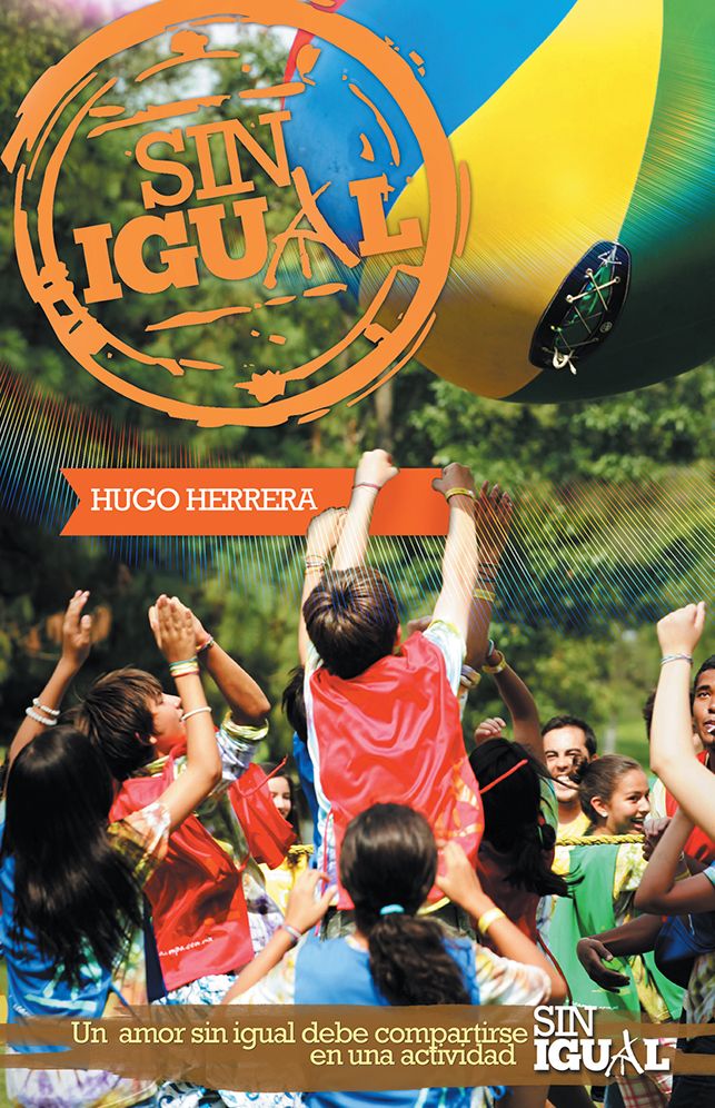 SIN IGUAL: Un amor Sin igual, debe compartirse en una actividad Sin Igual!